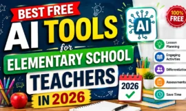 Best Free AI Tools for Elementary School Teachers in 2026